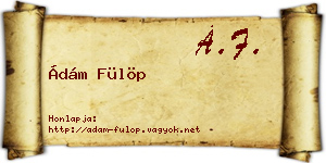 Ádám Fülöp névjegykártya